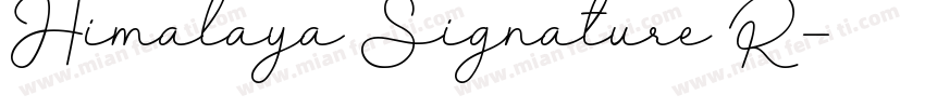 Himalaya Signature R字体转换